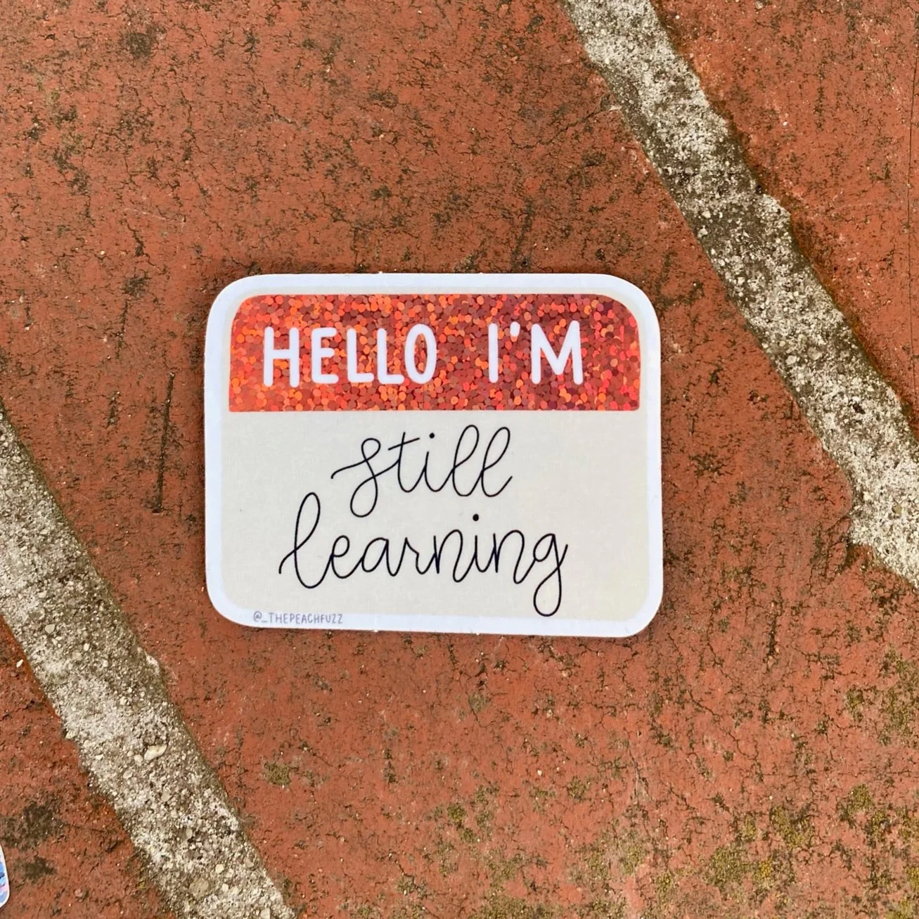 Hello I'm Still Learning Glitter Sticker - Image 5