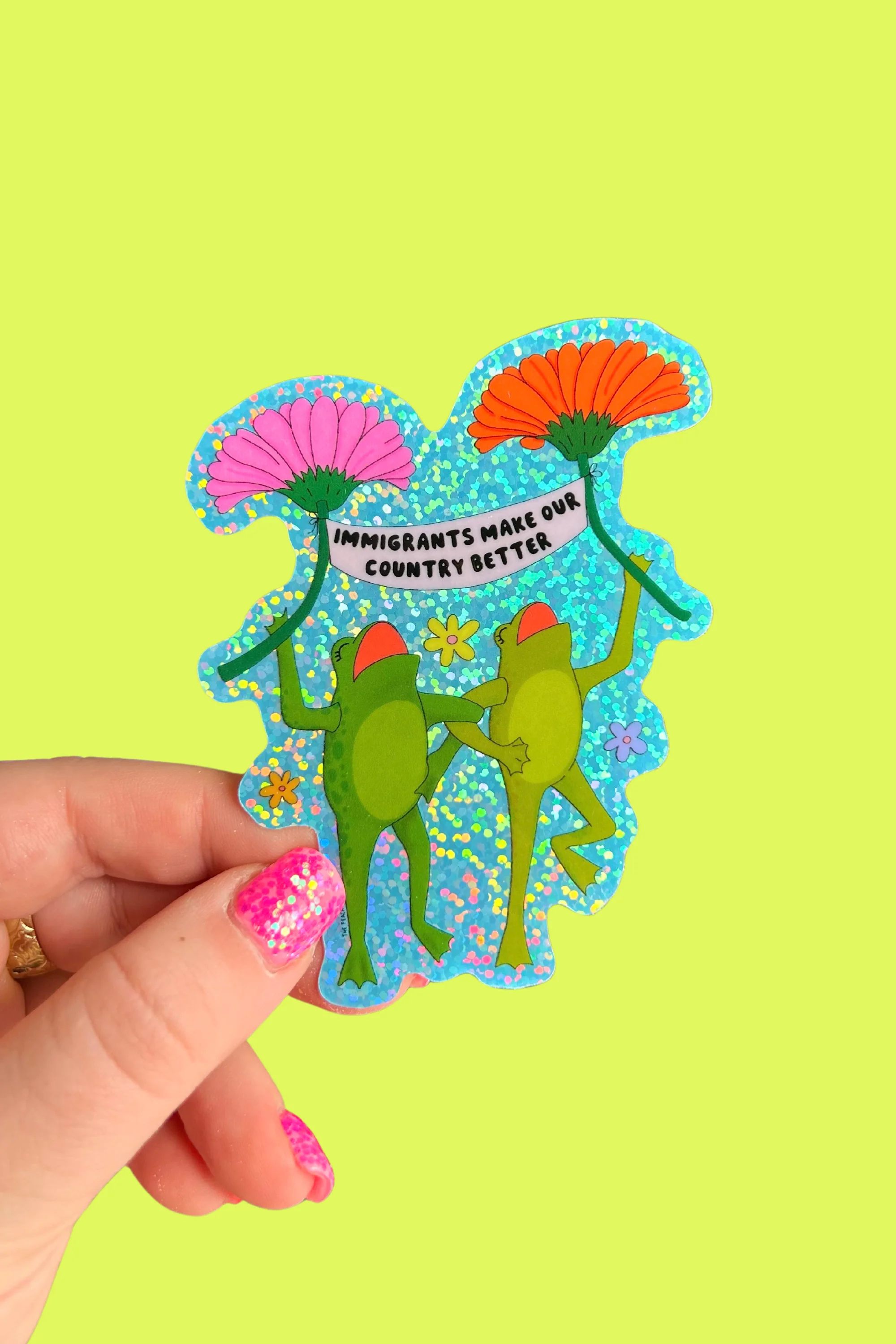 Immigrants Make Our Country Better Glitter Sticker - Image 5
