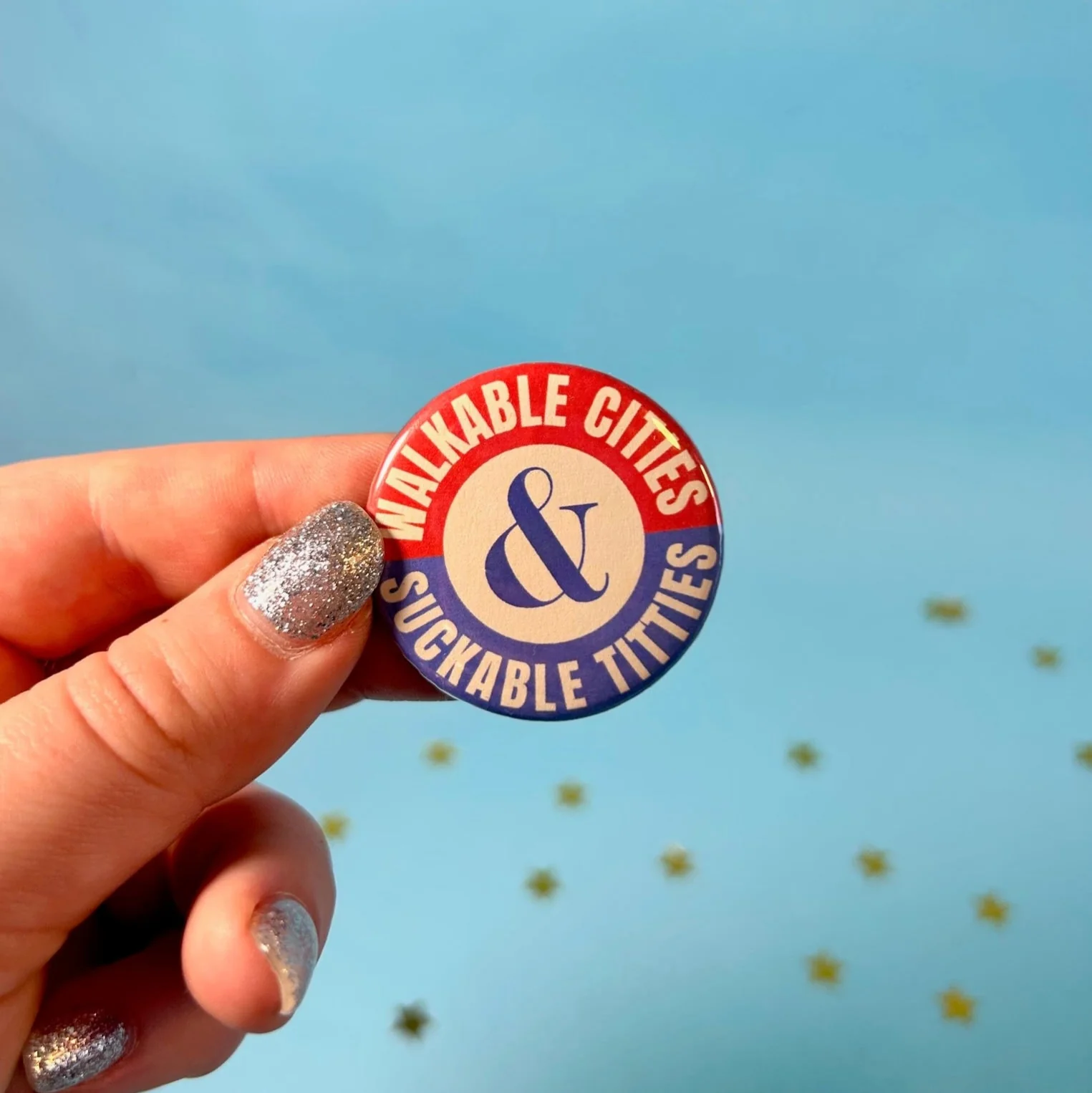 Walkable Cities, Suckable Titties Button - Image 3